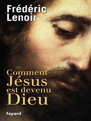 cover image of Comment Jésus est devenu Dieu